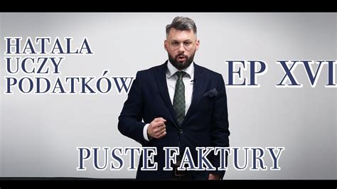 Hatala uczy podatków ODC 16 Puste Faktury YouTube