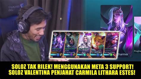 Soloz Tak Rilek Menggunakan Meta Support Soloz Valentina Penjahat