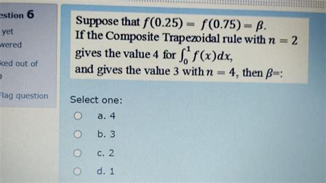 Solved Estion 6 Yet Wered Suppose That F 0 25 F 0 75 Chegg