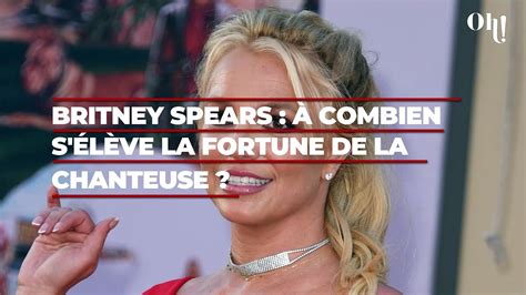 Britney Spears à combien s élève la fortune de la chanteuse Vidéo