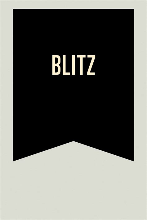 The Blitz - Where to Watch and Stream - TV Guide