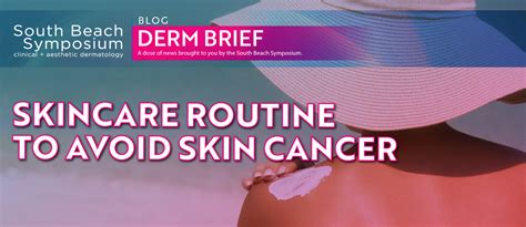 Skincare Routine To Avoid Skin Cancer Livderm