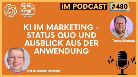 Ki Im Marketing Status Quo Und Ausblick Aus Der Anwendung Prof Dr