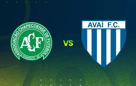 Chapecoense X Avaí Palpites Onde Assistir Horário E Escalações Hoje