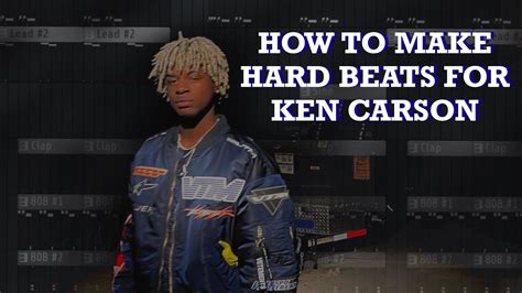 HOW TO MAKE HARD BEATS FOR KEN CARSON FL STUDIO 21 YouTube