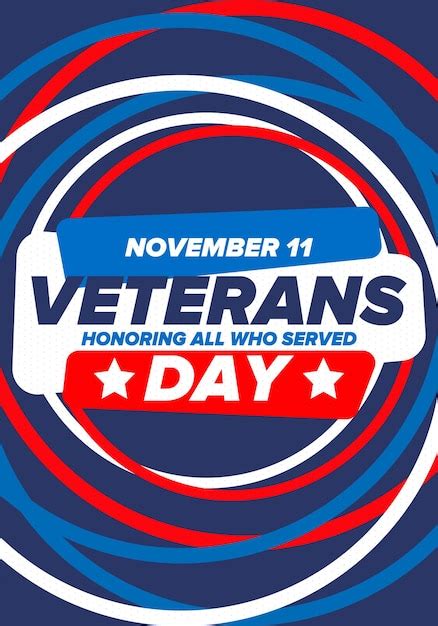 Premium Vector Veterans Day In United States Federal Holiday Honoring