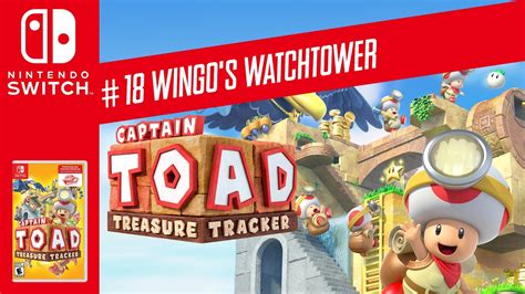 Captain Toad Treasure Tracker Nintendo Switch Episode One 18 Wingos