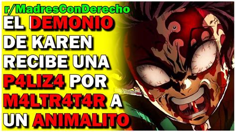 FULMINO A KAREN Y SU HIJO POR D4ÑAR A UN GATITO MADRES CON DERECHO