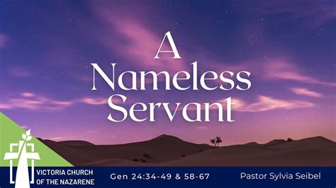 The Nameless Servant July Victoria Church Of The Nazarene