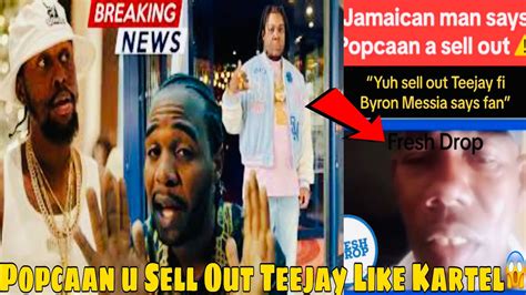 Jamaican Man Diss Popcaan For Linking With Byron Messia Sellout