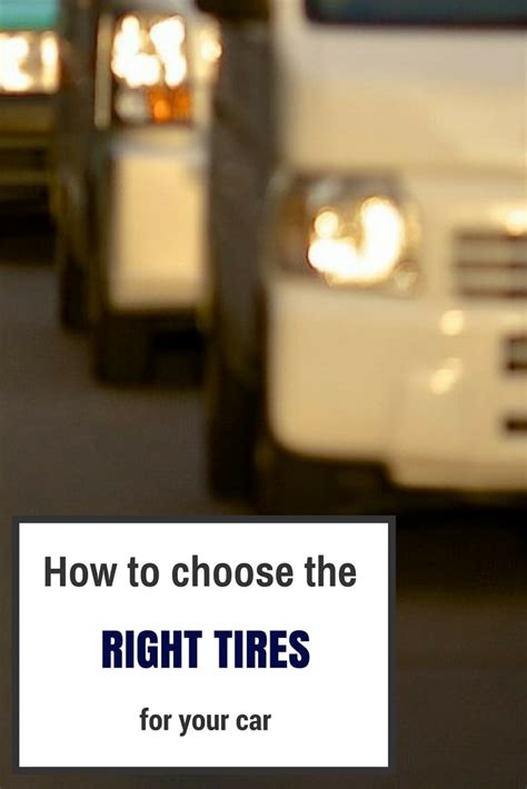 How To Choose The Right Tires For Your Car