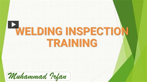 Ppt Welding Inspection Training Powerpoint Presentation Free To Download Id 96620c Mtjkz