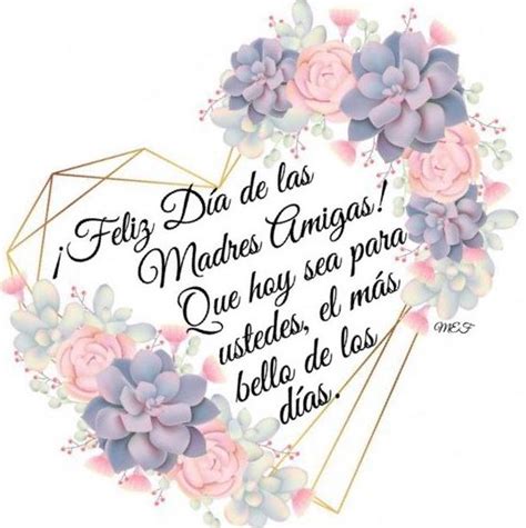 Total 92 Imagen Frases Para El Dia De La Madre A Una Amiga Abzlocalmx