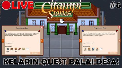 Live Stream Kelarin Quest Balai Desa Citampi Stories Youtube