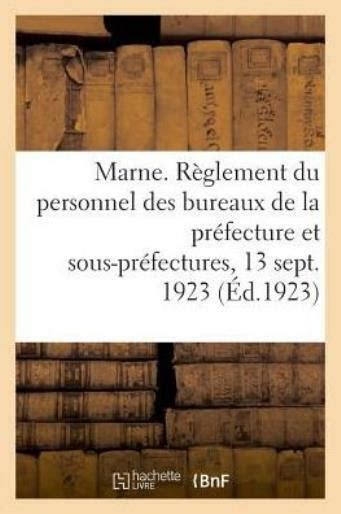 D Partement De La Marne R Glement Du Personnel Des Bureaux De La Pr