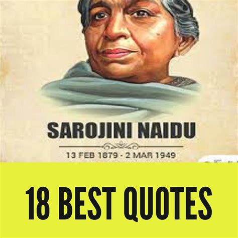 18 Inspiring Quotes by Sarojini Naidu – The Nightingale of India ...