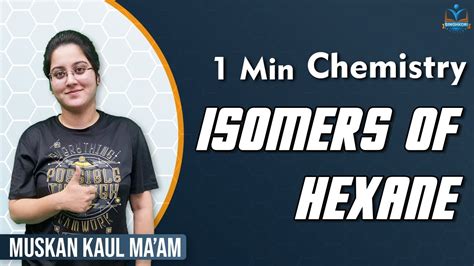 Minute Chemistry Draw Isomers Of Hexane Isomers Of Hexane