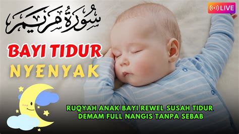 Ruqyah Bayi Susah Tidur Dan Rewel Batuk Pilek Demam Sakit Perut Panas