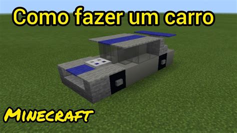 Como Fazer Um Carro No Minecraft Tutorial Youtube