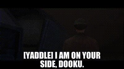 Yarn Yaddle I Am On Your Side Dooku Tales Of The Jedi