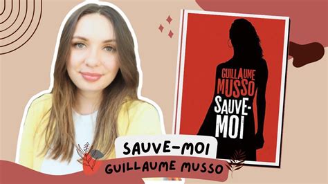 Sauve Moi Guillaume Musso Youtube