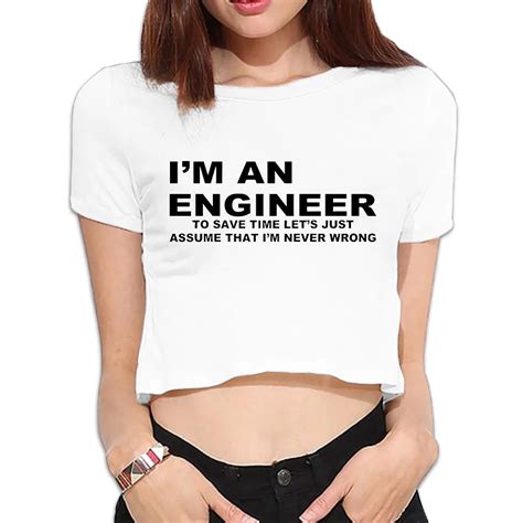 Im-An-Engineer-Never-Wrong-Bare-Midriff-Cool-Crop-Tops-Sexy-T-shirt-For ...