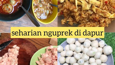 Kegiatan Pagi Hari Irt Seharian Nguprek Di Dapur Sederhana Bikin