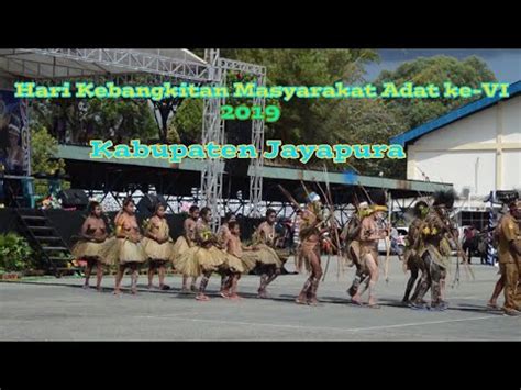 Hari Kebangkitan Masyarakat Adat Kabupaten Jayapura Vi Youtube