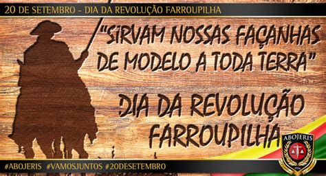 De Setembro Dia Da Revolu O Farroupilha Abojeris