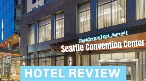 Residence Inn By Marriott Downtown Seattle Convention Center Hotel Review Youtube