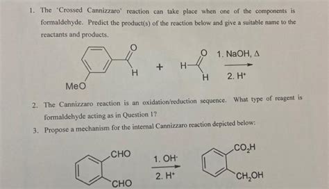 Solved 1 The Crossed Cannizzaro Reaction Can Take Place