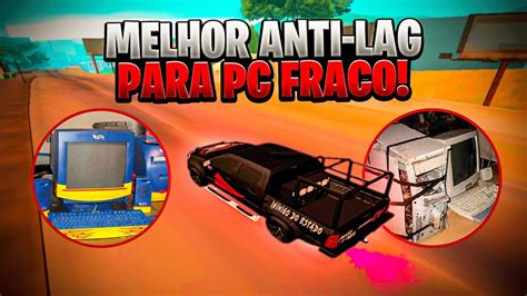 O MELHOR ANTI LAG DO MTA 2023 PC SUPER FRACO 2GB RAM YouTube