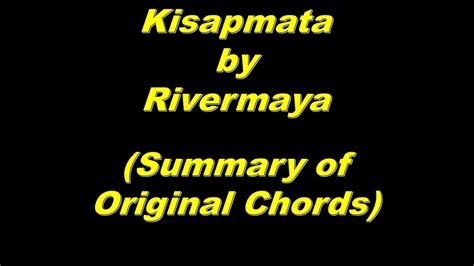 Kisapmata Rivermaya Original Chords Youtube