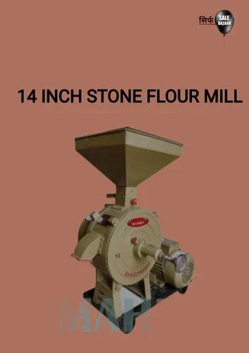 Semi Automatic Hp Ssb Commercial Stone Type Tp Flour Mill Kg