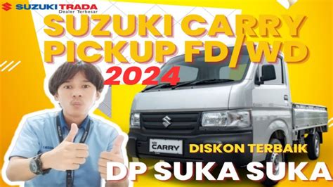 SUZUKI NEW CARRY PICK UP 1 5 FD ACPS 2024 TERBARU REVIEW EXTERIOR