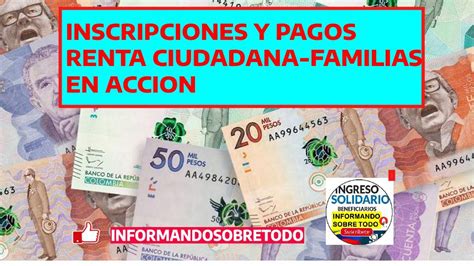 Cuando Inician Inscripciones Familias En Acción Y Los Pagos Renta