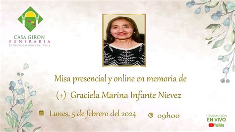 Misa Presencial Y Online En Memoria De Graciela Marina Infante Nievez