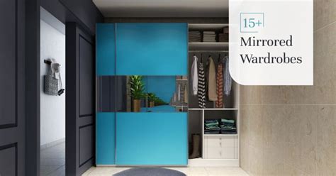 15+ Wardrobe With Mirror Designs Perfect for Your Bedroom | Mirrored ...