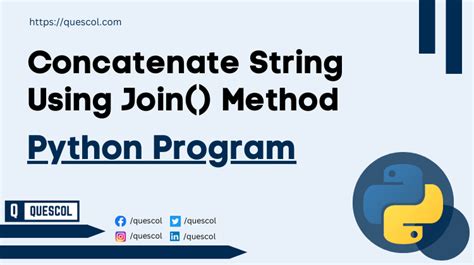 Python Program To Concatenate String Using Join Method Quescol