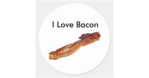 I Love Bacon Sticker Zazzle