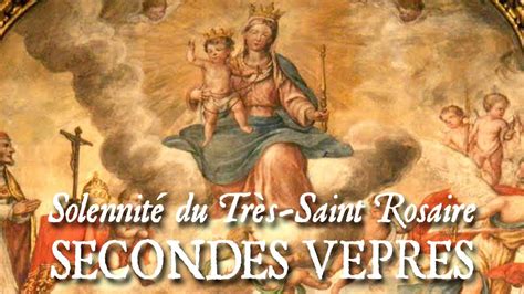 Secondes V Pres De La Solennit Du Tr S Saint Rosaire Beata Mater