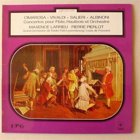 Cimarosa Vivaldi Salieri Albinoni Concertos Pour Fl Te Hautbois