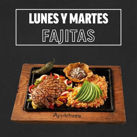 En Applebees 2x 299 En Fajitas Los Lunes Y Martes En Hamburguesas Los