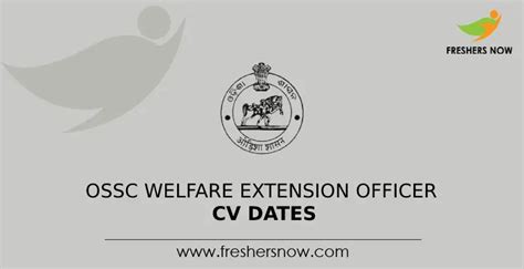 OSSC Welfare Extension Officer Phase 4 CV Dates 2023 Out