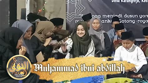 Muhammad Ibni Abdillah Cover By An Nawa Sholawat Banjari Youtube