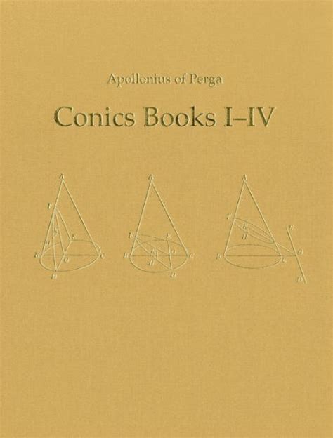 Conics Books I-IV by Apollonius of Perga, Hardcover | Barnes & Noble®