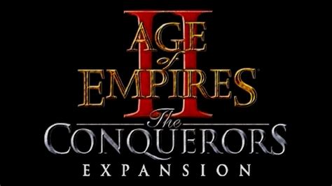 Age Of Empires II The Conquerors Campaigns Intro Game YouTube