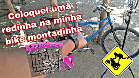 Coloquei Uma Redinha Na Minha Bike Montadinha Parte Youtube