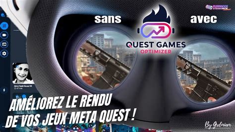 META QUEST QGO Quest Games Optimizer Absolument Indispensable