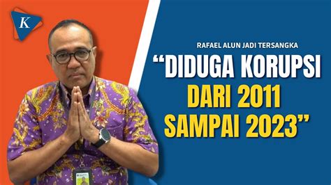 Rafael Alun Diduga Terima Gratifikasi Selama 12 Tahun YouTube